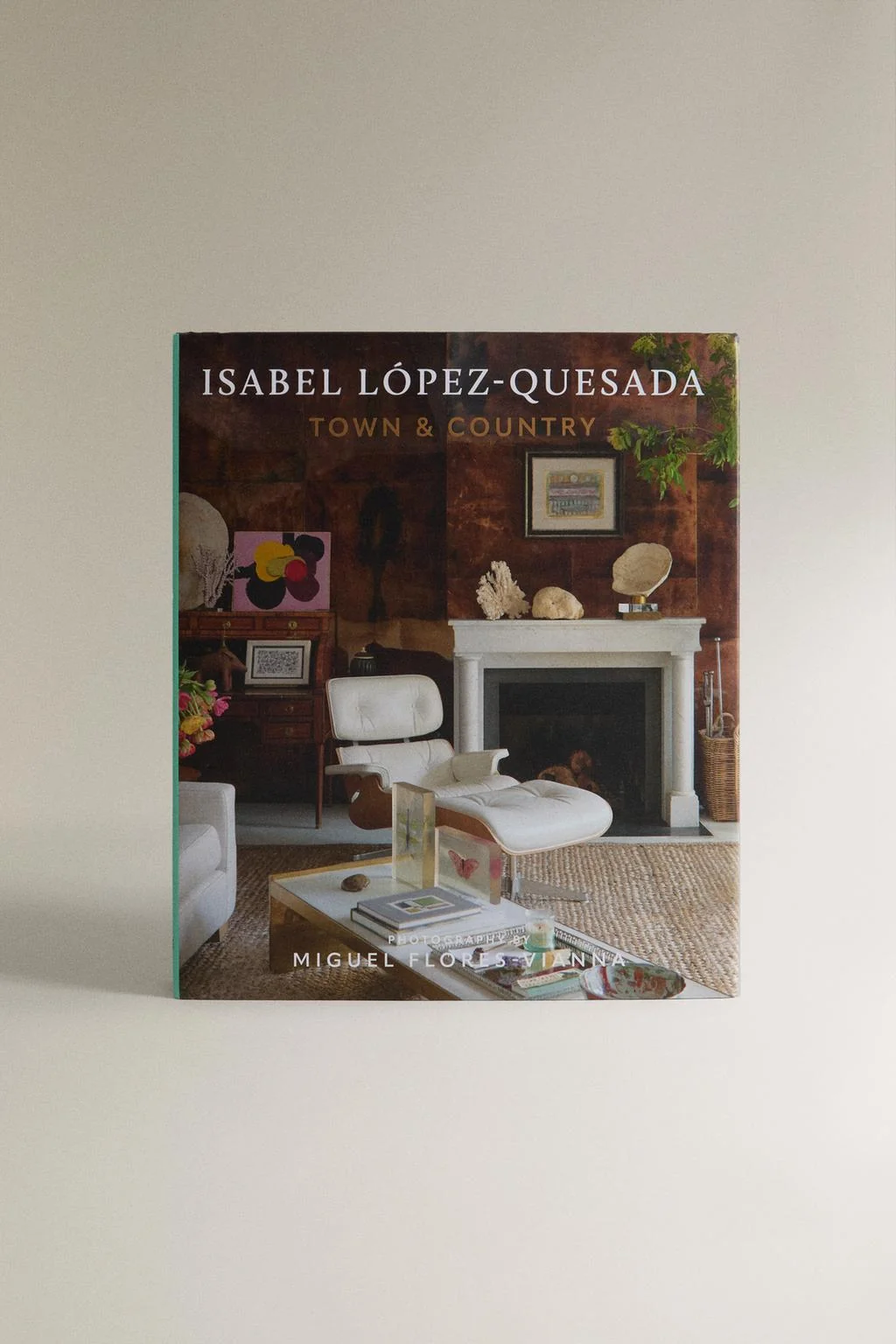 Книга Isabel López-Quesada Town & Country (английская)